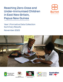 Cover page of document. Text reads: 'Reaching zero-dose and under-immunised children in East New Britain, Papua New Guinea: year 1 formative data collection summary results November 2023'